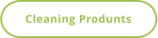 Cleaning Produnts