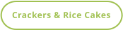 Crackers & Rice Cakes
